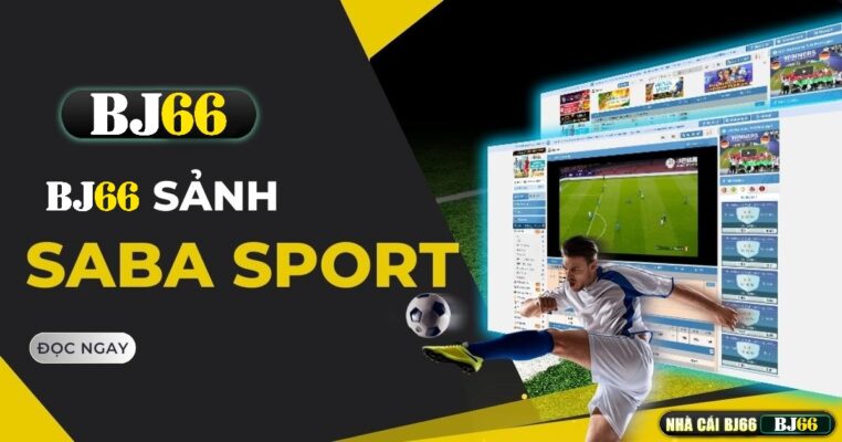 sanh saba sport bj66